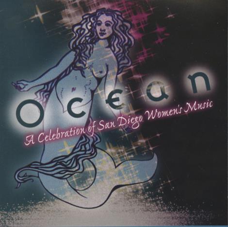 Ocean: A Celebration Of San Diego Women's Music