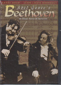 Abel Gance's Beethoven: Un Grand Amour De Beethoven