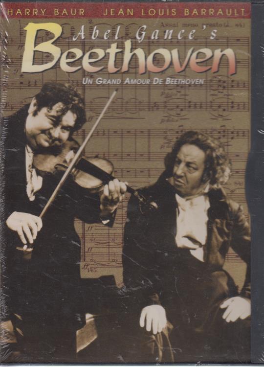 Abel Gance's Beethoven: Un Grand Amour De Beethoven