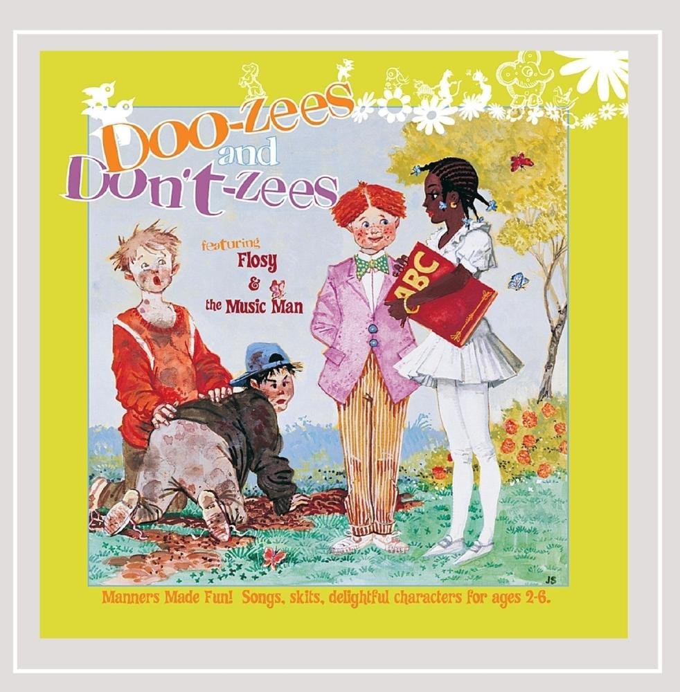 Flosy & The Music Man: Doo-Zees & Don't-Zees