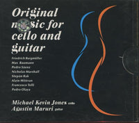 Michael Kevin Jones & Agustin Maruri: Original Music For Cello And Guitar Hong Kong