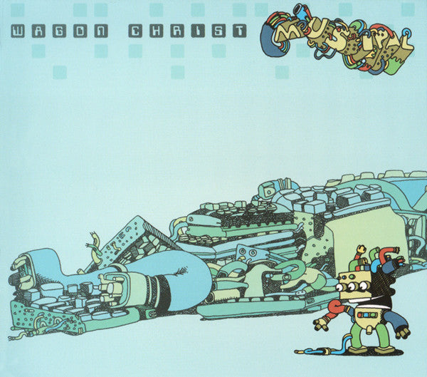 Wagon Christ: Musipal