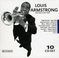Louis Armstrong: Hotter Than That 10-Disc Set