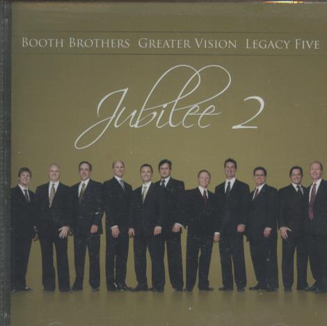 The Booth Brothers / Greater Vision / Legacy Five: Jubilee 2