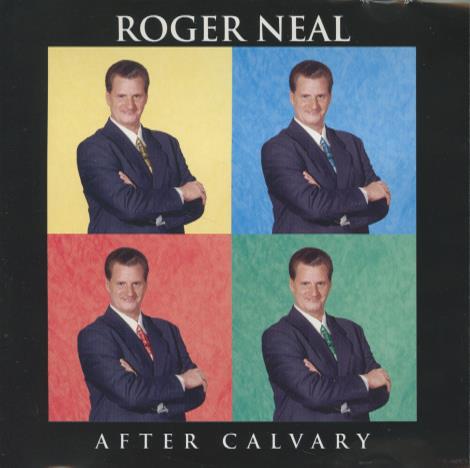 Roger Neal: After Calvary