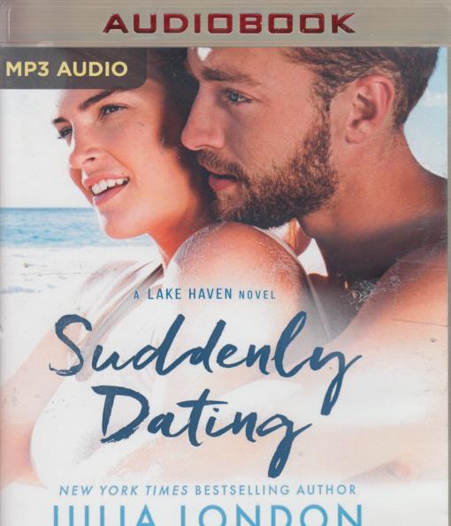 Suddenly Dating: A Lake Haven Novel Book 2 MP3 Unabridged