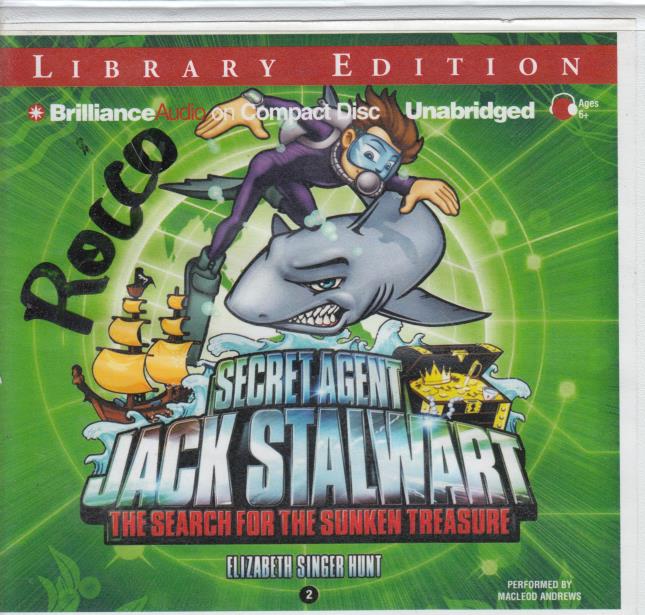 Secret Agent Jack Stalwart: The Search For The Sunken Treasure: Australia: Book 2 Unabridged