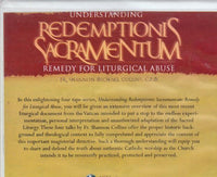 Understanding Redemptionis Sacramentum: Remedy For Liturgical Abuse 4-Disc Set