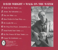 David Wright: Walk On The Water