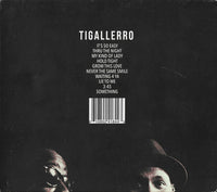 Phonte & Eric Roberson: Tigallerro