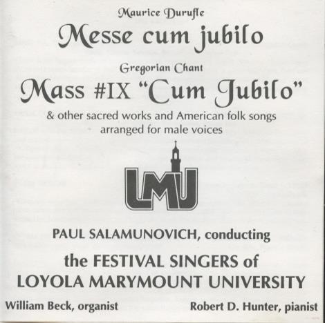 The Festival Singers Of Loyola Marymount University: Messe Cum Jubilo