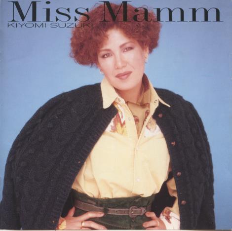 Suzuki Kiyomi: Miss Mamm