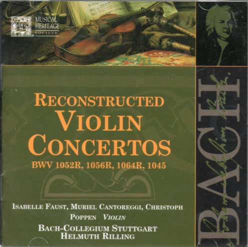 Reconstructed Violin Concertos: BWV 1052R, 1056R, 1064R, 1045