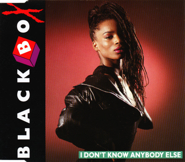 Black Box: I Don't Know Anybody Else
