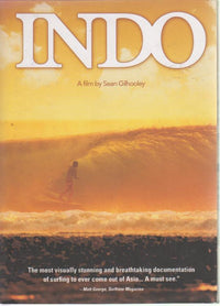 Indo: A Film By Sean Gilhooley - NeverDieMedia