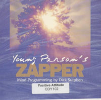 Young Person's Zapper: Mind Programming: Positive Attitude