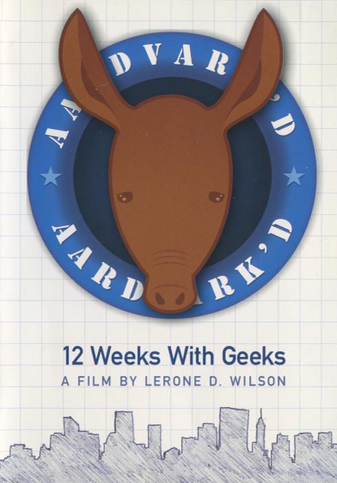 Aardvark’d: 12 Weeks With Geeks