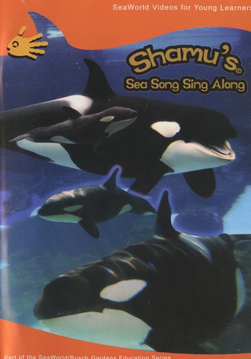 Shamu's Sea Song Sing Along