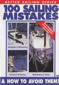 100 Sailing Mistakes & How To Avoid Them!