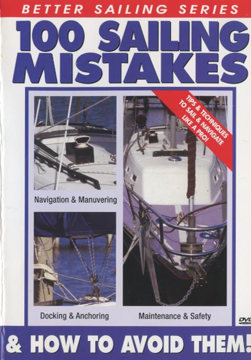 100 Sailing Mistakes & How To Avoid Them!