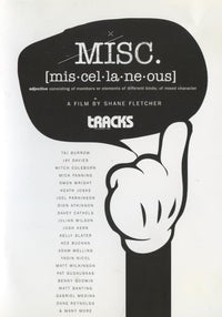Misc: A Film By Shane Fletcher PAL