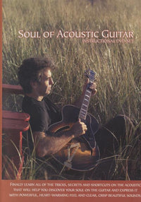 Soul Of Acoustic Guitar: Instructional DVD Set 3-Disc Set