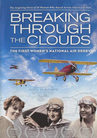 Breaking Through The Clouds: The First Women's National Air Derby Signed