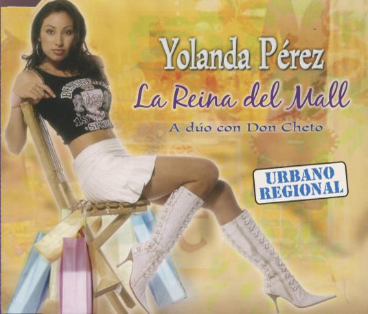 Yolanda Perez: La Reina Del Mall Promo