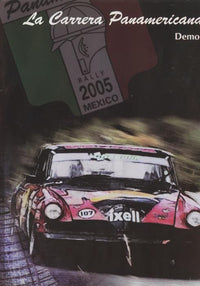 La Carrera Panamericana Demo 2005