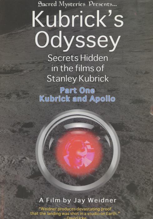 Kubrick's Odyssey: Secrets Hidden In The Films: Kubrick And Apollo Part One