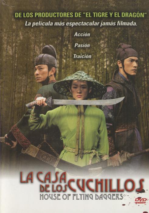 House Of Flying Daggers: La Casa De Los Cuchillos