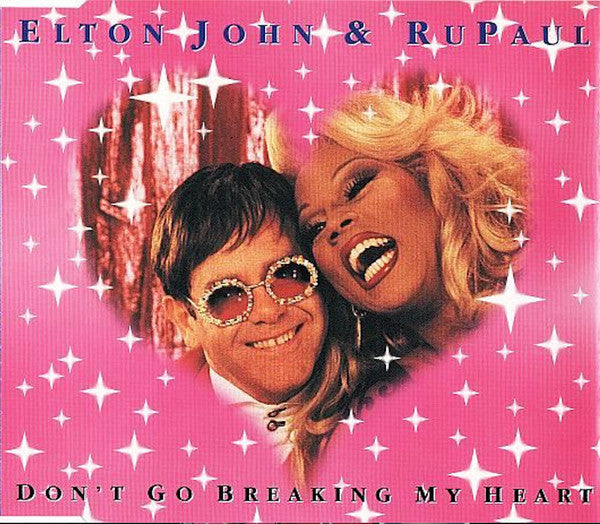 Elton John & RuPaul: Don't Go Breaking My Heart
