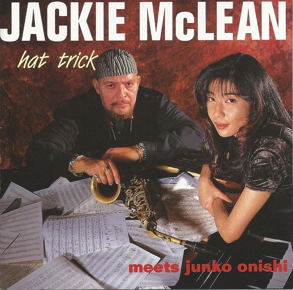 Jackie McLean: Meets Junko Onishi: Hat Trick