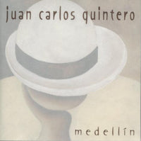 Juan Carlos Quintero: Medellin