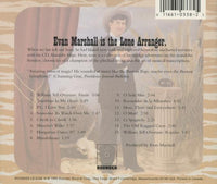 Evan Marshall: Is The Lone Arranger