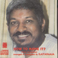 Ilaiyaraaja: How To Name It?