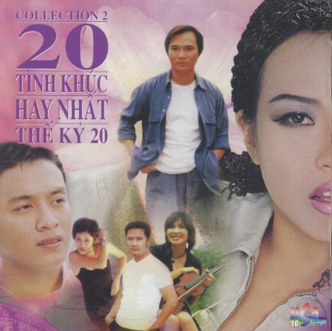 20 Tinh Khuc Hay Nhat The Ky 20: Collection 2