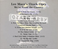 Lee Mace's Ozark Opry: We're From The Country