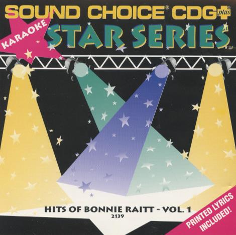 Sound Choice CDG Plus Karaoke: Hits Of Bonnie Raitt Vol. 1