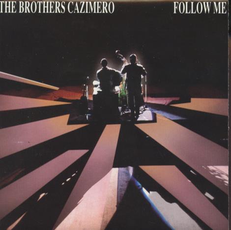 The Brothers Cazimero: Follow Me