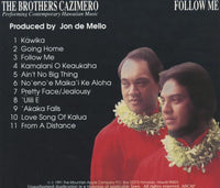 The Brothers Cazimero: Follow Me