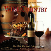 The Mike Marshall Quintet: Tasting The Wine Country