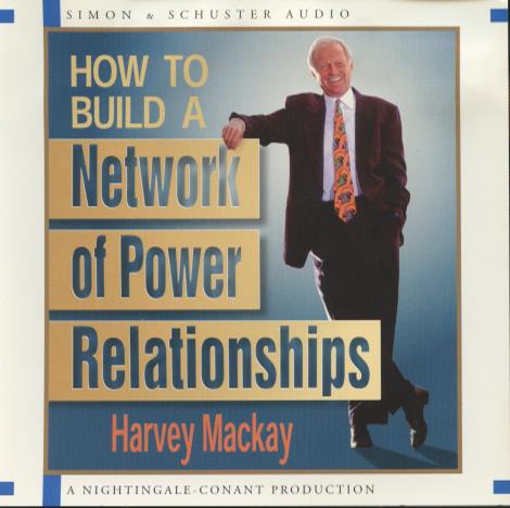Harvey Mackay: How To Build A Network Of Power Relationships 2-Disc Set