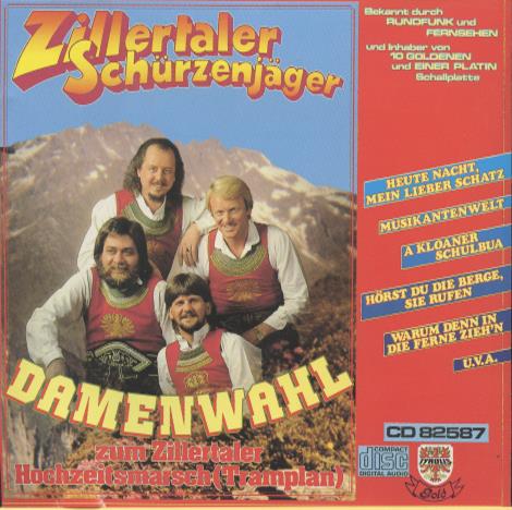 Zillertaler Schurzenjager: Damenwahl: Zum Zillertaler Hochzeitsmarsch