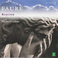 Michel Corboz: Gabriel Faure: Requiem