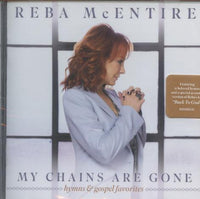 Reba McEntire: My Chains Are Gone: Hymns & Gospel Favorites