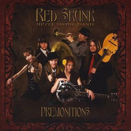 Red Skunk Jipzee Swing Band: Premonitions