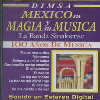 Mexico Su Magia Y Su Musica: La Banda Sinaloense