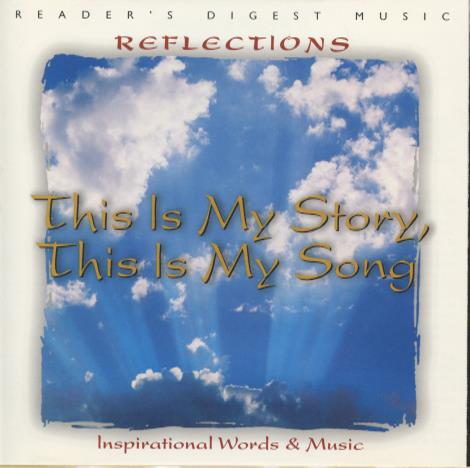 Reflections: This Is My Story, This Is My Song