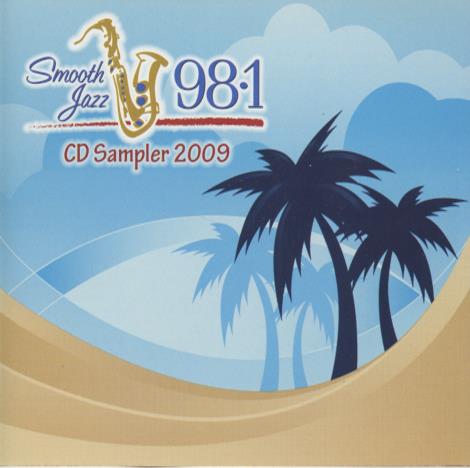 Smooth Jazz 98.1 2009 Sampler
